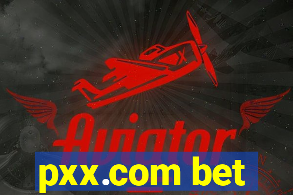 pxx.com bet